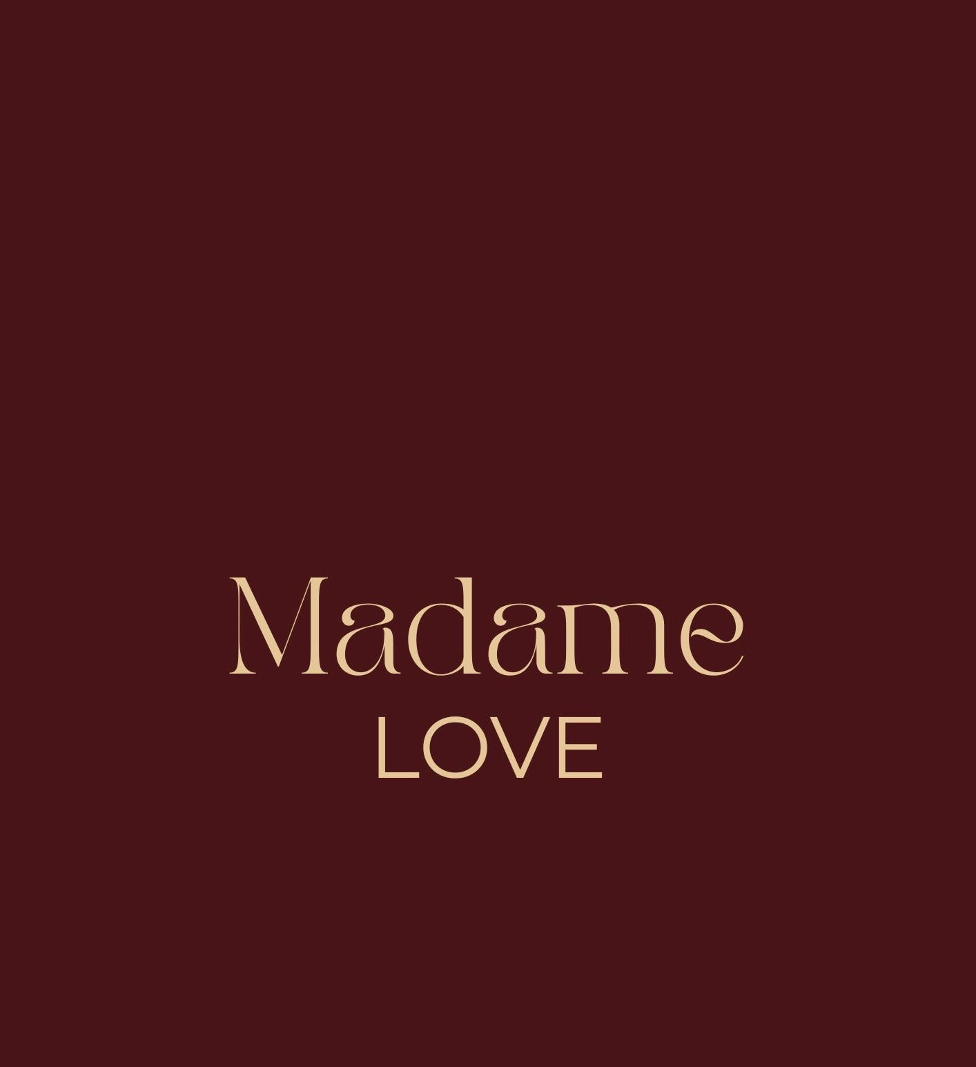 Madame LOVE